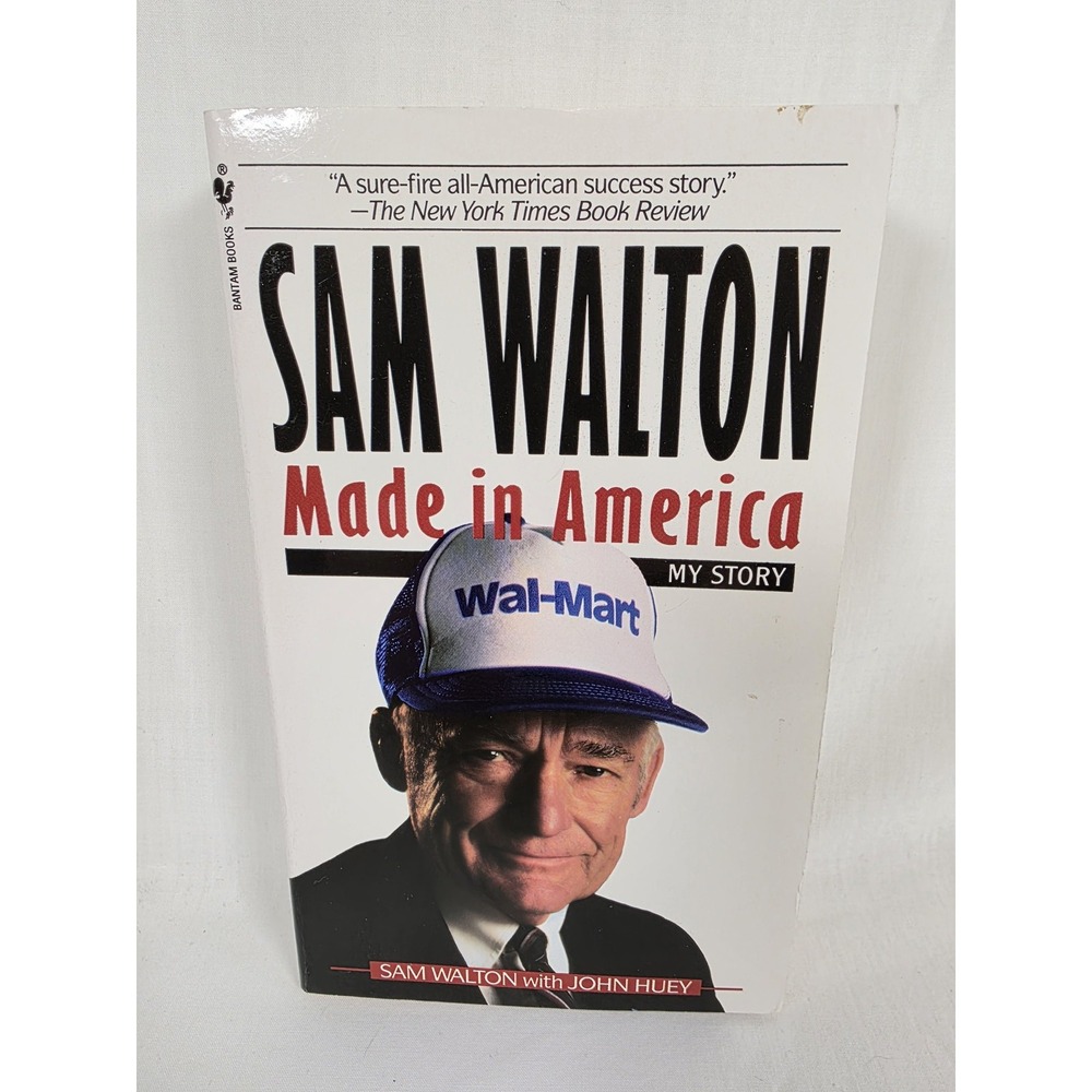 Sam Walton Made in America Autobiography Walmart Entrepreneur Beginning Business